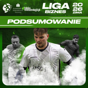 Podsumowanie 3. kolejki Ligowiec Biznes! 1 zima 2026 podsumowanie biznes ligowiec 3