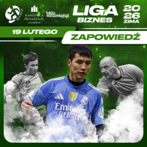 Dzień meczowy – 19. lutego, Ligowiec Biznes! 1 zima 2026 zapowiedz biznes ligowiec 19 lutego